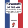 The History of the NBA: From Hoops to Glory: Unveiling the Epic Saga of the National Basketball Association