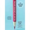 The Art of Creative Writing: The Classic Guide to Writing Fiction