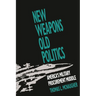 New Weapons, Old Politics: America's Military Procurement Muddle