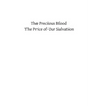 The Precious Blood: The Price of Our Salvation