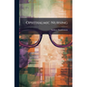 Ophthalmic Nursing
