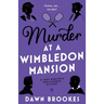 Murder at a Wimbledon Mansion