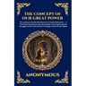 The Concept of Our Great Power: The Ancient Gnostic Revelation of Cosmic Salvation - A Profound Nag Hammadi Apocalyptic Text Exploring the Struggle of
