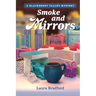 Smoke and Mirrors