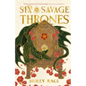 Six Savage Thrones
