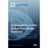 Sustainability in the Global-Knowledge Economy