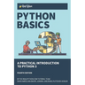 Python Basics: A Practical Introduction to Python 3