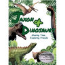 Jaxon & Dinosaurs: Sharing Time... Exploring Friends