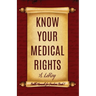 Know Your Medical Rights