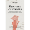 Unwritten Case Notes