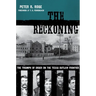 The Reckoning: The Triumph of Order on the Texas Outlaw Frontier