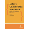 Before China's Belt and Road: Central Asian Connectivity through Time