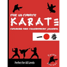 The Ultimate Karate Training and Tournament Journal: Record and Track Your Training, Tournament and Year Performance: Perfect for Kids and Teen's: Jou