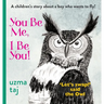 You Be Me, I Be You: 'Let's Swap!' said the Owl - A children's mystical story with Nature