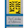 The Calculus of Selfishness