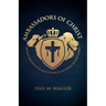 Ambassadors of Christ: 30 Daily Readings for Reconcilers in an Unreconciled World