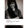 Antigone and Other Tragedies: Antigone, Deianeira, Electra