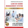 Lean Six Sigma Management System: Breakthrough Results Step by Step