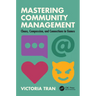 Mastering Community Management: Chaos, Compassion, and Connections in Games