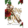 Rising Dawn (GOTM Limited Edition #4)