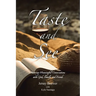 Taste and See: Savoring Meaningful Conversations with God, Family, and Friends