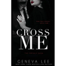 Cross Me