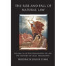 The Rise and Fall of Natural Law: Volume 1A of the Philosophy of Law: The History of Legal Philosophy