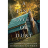 A Fine Layer of Dust