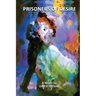 Prisoners of Desire