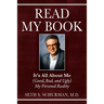 Read My Book: It's All About Me (Good, Bad, and Ugly) My Personal Reality