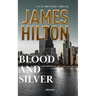Blood and Silver