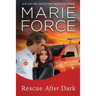 Rescue After Dark, Gansett Island Series, Book 22