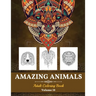 Amazing Animals Grown-ups Coloring Book: Stress Relieving Designs Animals for Grown-ups (Volume 10)