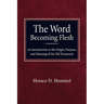 The Word Becoming Flesh