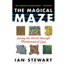 The Magical Maze: Seeing the World Through Mathematical Eyes