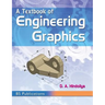A Textbook of Engineering Graphics