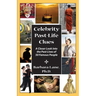 Celebrity Past-Life Clues: A Closer Look Into the Past Lives of 50 Famous People