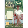 The Cardinal Club: A Daughter's Journey to Acceptance