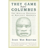 They Came Before Columbus: The African Presence in Ancient America
