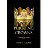 Pursuing Crowns: A Study of First Samuel