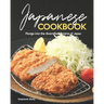 Japanese Cookbook: Plunge into the diversified Cuisine of Japan