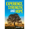 Experience, Strength, and Hope: My Recovery from Nicotine Addiction