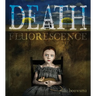 Death Fluorescence