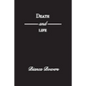 Death and Life
