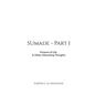 Sumade - Part 1: Purpose of Life & Other Interesting Thoughts