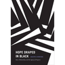 Hope Draped in Black: Race, Melancholy, and the Agony of Progress
