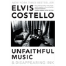Unfaithful Music & Disappearing Ink