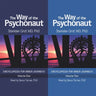 The Way of the Psychonaut Vol. 1: Encyclopedia for Inner Journeys