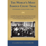 The World's Most Famous Court Trial