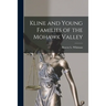 Kline and Young Families of the Mohawk Valley